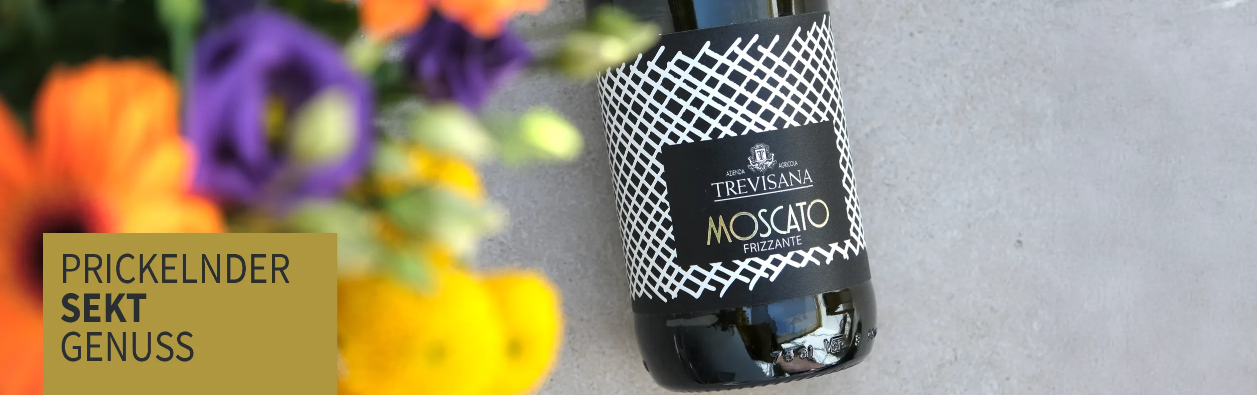 Probieren Sie unsere Schaumweine Moscato Frizzante