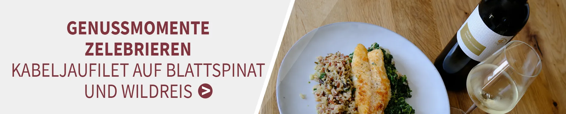 Helios Spätlese und Kabeljaufilet auf Blattspinat und Wildreis